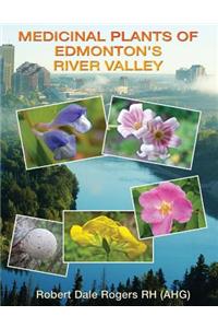 Medicinal Plants of Edmonton's River Valley