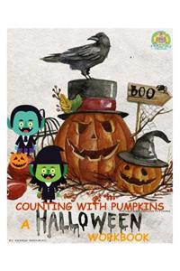 Counting With Pumpkins A Halloween Counting to Ten Workbook and Writing Practice