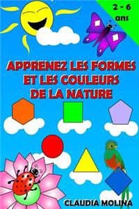 Apprenez Les Formes et Les Couleurs de La Nature