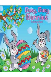 Busy, Busy Bunnies Coloring Book