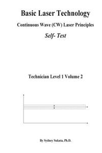 Basic Laser Technology: Continuous Wave (Cw) Laser Principles Self-Test