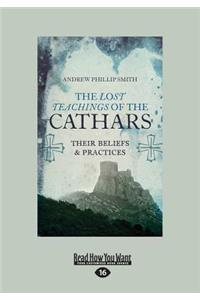 The Lost Teachings of the Cathars