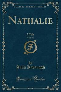 Nathalie, Vol. 1 of 2