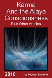 Karma and the Alaya Consciousness