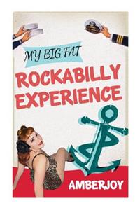 My Big Fat Rockabilly Experience