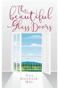 The Beautiful Glass Doors