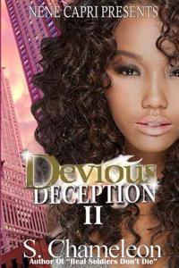 Devious Deception LL: The Desire and the Addiction