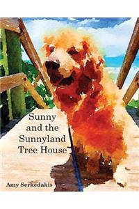 Sunny and the Sunnyland Tree House