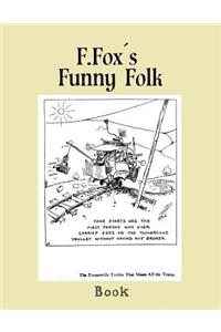 F.Fox's funny folk