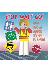 Stop, Wait, Go!