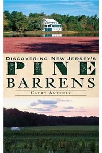 Discovering New Jersey's Pine Barrens