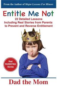 Entitle Me Not