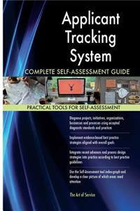 Applicant Tracking System Complete Self-Assessment Guide