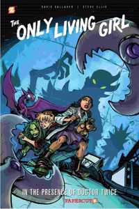 The Only Living Girl #3 “In the Presence of Doctor Twice” PB