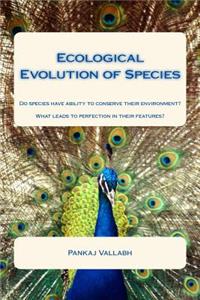 Ecological Evolution of Species
