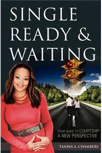 Single, Ready & Waiting