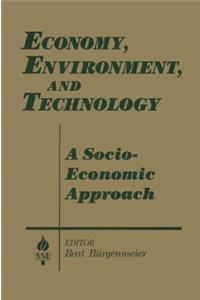 Economy, Environment and Technology