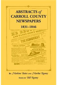 Abstracts of Carroll County Newspapers, 1831-1846