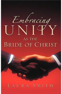 Embracing Unity as the Bride of Christ