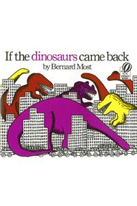If the Dinosaurs Came Back (1 Paperback/1 CD)