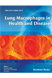 Lung Macrophages in Health and Disease