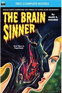 Brain Sinner, The, & Death from the Skies