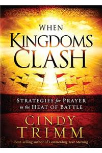 WHEN KINGDOMS CLASH