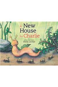 New House for Charlie