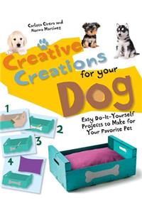 Creative Creations for Your Dog