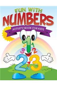 Fun with Numbers (Activity Book for Kids)