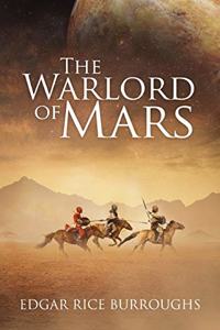 The Warlord of Mars (Annotated)
