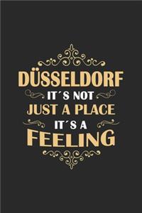 Düsseldorf Its not just a place its a feeling