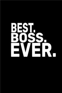 Best. Boss. Ever.
