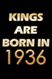 Kings Are Born In 1936 Notebook