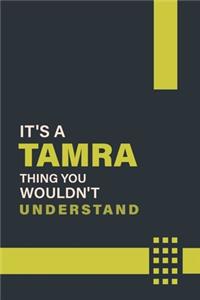 It's a Tamra Thing You Wouldn't Understand