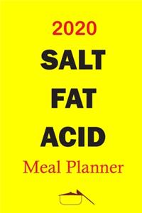 2020 Salt Fat Acid Meal Planner