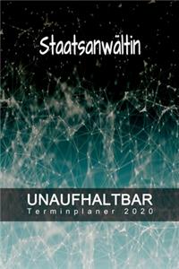 Staatsanwältin - UNAUFHALTBAR - Terminplaner 2020