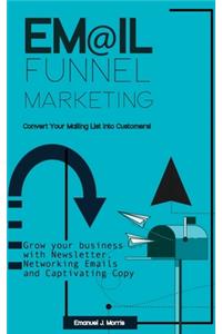 Email Funnel Marketing