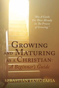 Growing and Maturing as a Christian