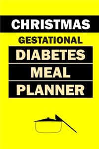 Christmas Gestational Diabetes Meal Planner