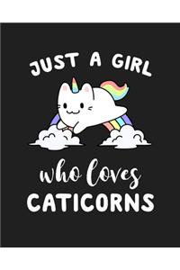 Just A Girl Who Loves Caticorns
