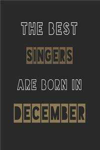 The Best singers are born in December journal