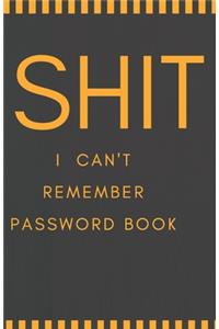 Shit I Can't Remember