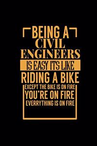 Being a Civil Engineers Is Easy Its Like Riding a Bike
