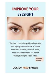 Improve Your Eyesight