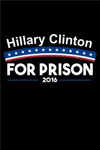 Hillary Clinton For Prison 2016