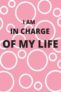 I Am in Charge of My Life