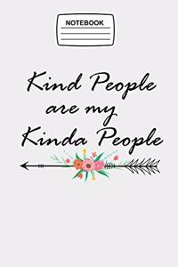 Notebook Kind People are my Kinda People: Positivity Boho Style Journal Notebook Blank Lined Ruled 6x9 120 Pages