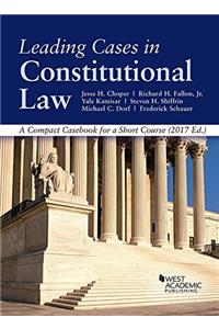 Leading Cases in Constitutional law, A Compact Casebook for a Short Course