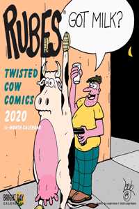 RUBES CARTOONS TWISTED COW 2020